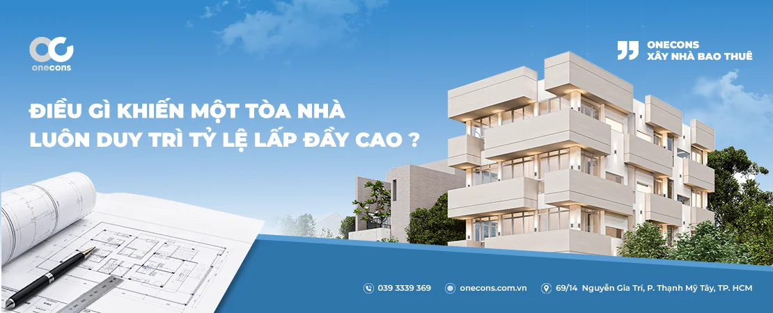 Xây nhà bao thuê - Làm sao để luôn lấy đầy